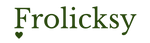 Frolicksy