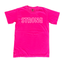 Strong - Comfort Tee - Neon Pink