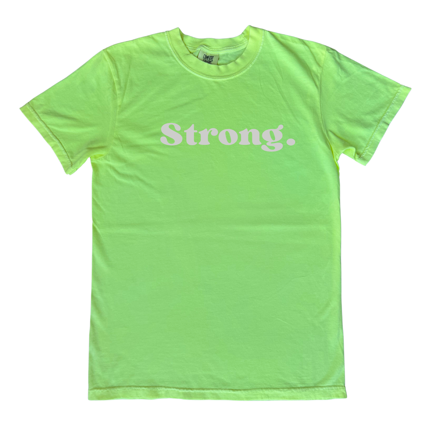 Strong  - Comfort Tee - Neon Yellow