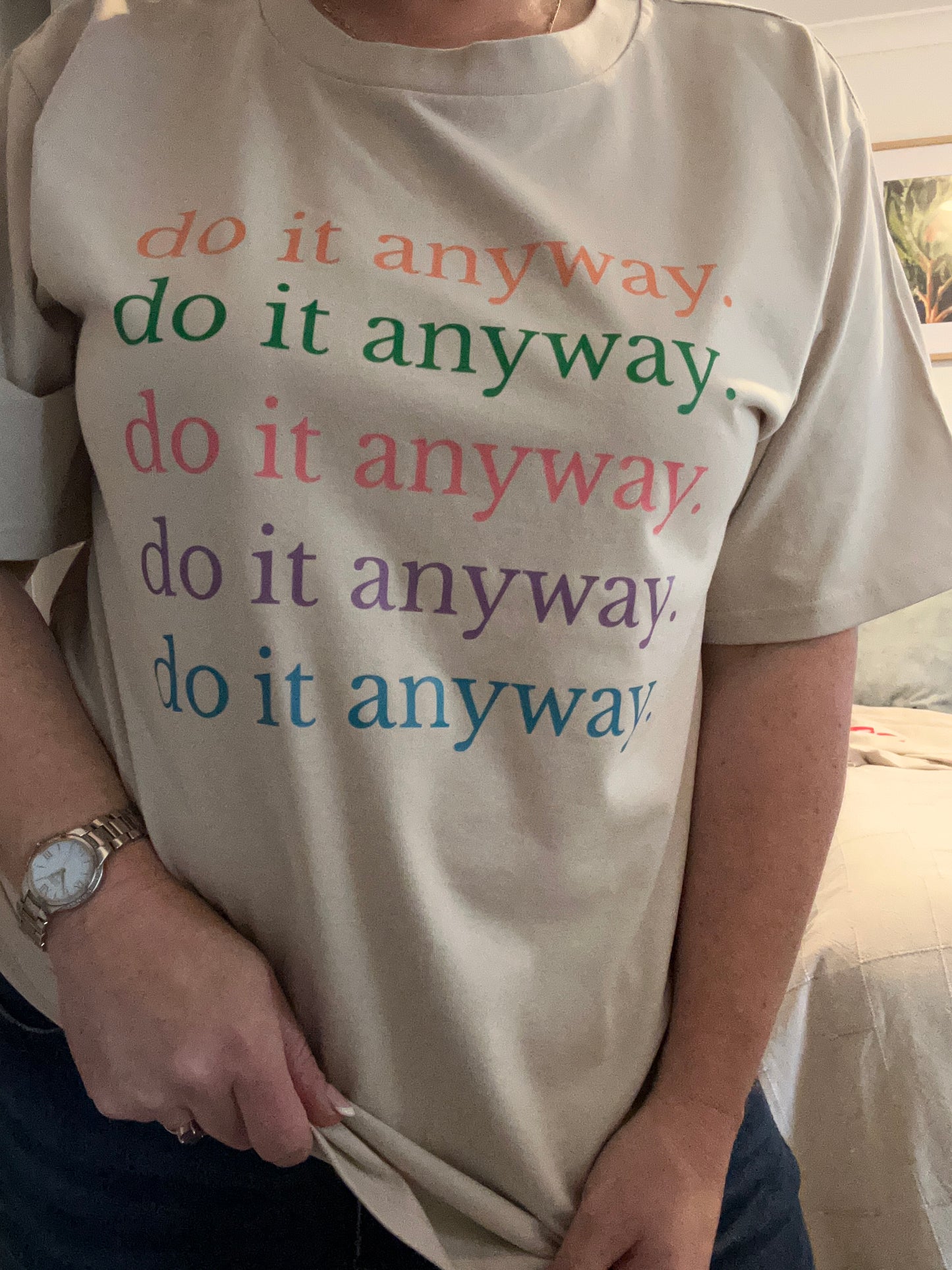 Do It Anyway - Classic Relaxed Tee - Bone