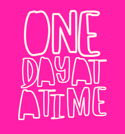 One Day at a Time - Comfort Tee - Neon Pink