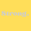Strong  - Comfort Tee - Neon Yellow
