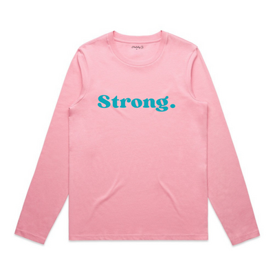 Strong - Long Sleeve Tee - Pink