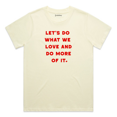 What We Love - Classic Relaxed Tee - Butter