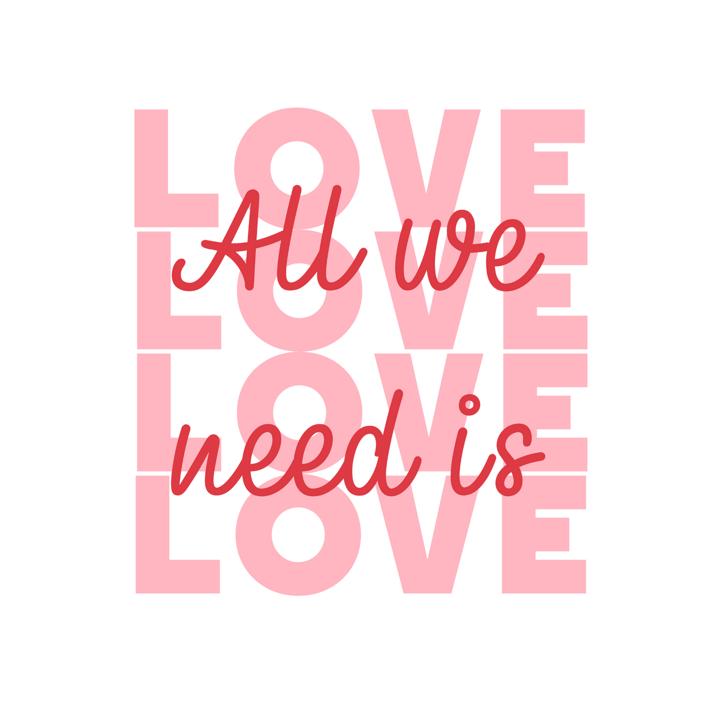All We Need - Classic Relaxed Tee - White