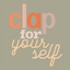 Clap Yourself - Classic Relaxed Tee - Eucalyptus