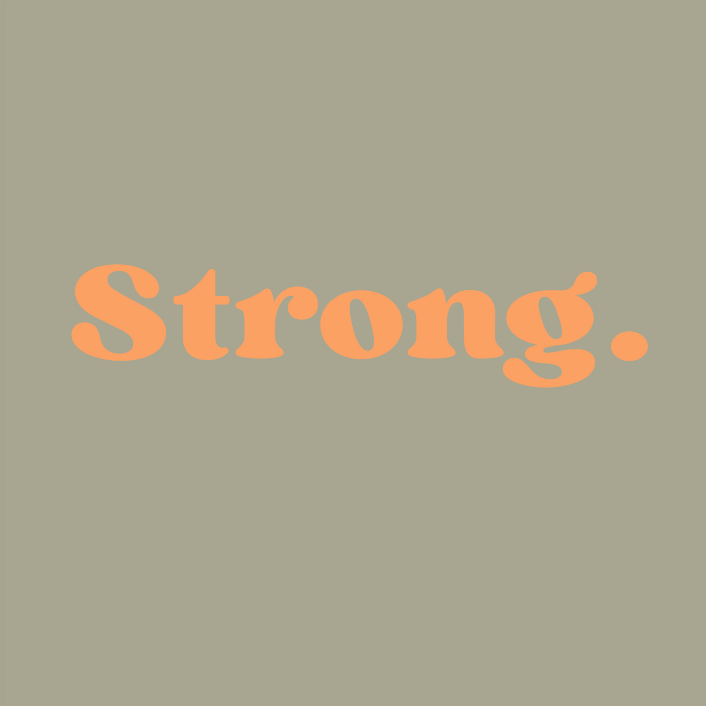 Strong - Classic Relaxed Tee - Eucalyptus