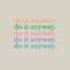 Do It Anyway - Classic Relaxed Tee - Bone